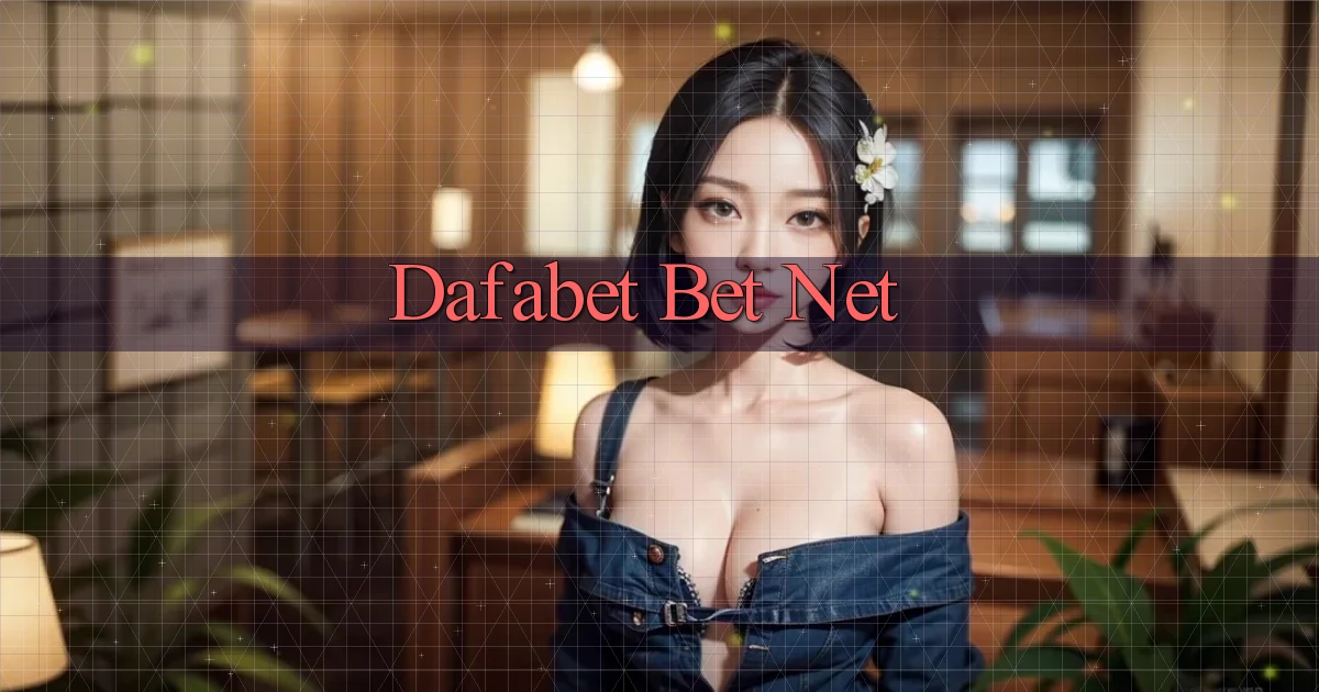 dafabet bet net