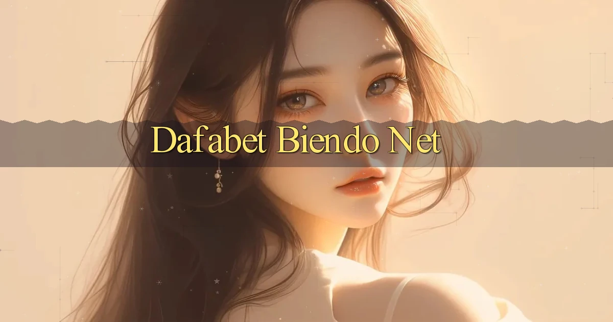 dafabet biendo net