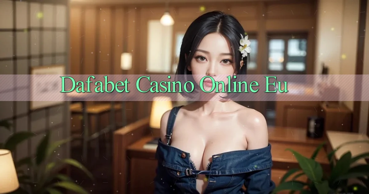 dafabet casino online eu