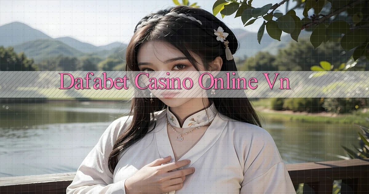 dafabet casino online vn